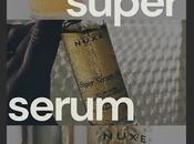 secreto glow piel francesa: Super Serum Nuxe.