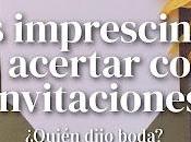 Claves Imprescindibles para Acertar Invitaciones