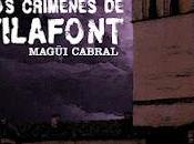 crímenes Vilafont. Magüi Cabral